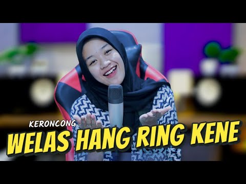 WELAS HANG RING KENE - AFIFAH  - KERONCONG COVER