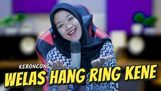 Download lagu WELAS HANG RING KENE - AFIFAH  - KERONCONG COVER mp3