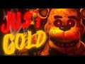 JUST GOLD FNAF SONG COLLAB