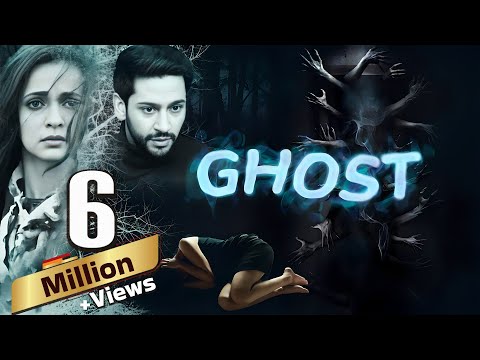 Ghost (2019) Full Hindi Movie - Sanaya Irani - Vikram Bhatt - Bollywood Horror Movies [4K]