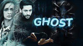 Ghost (2019) Full Hindi Movie - Sanaya Irani - Vik