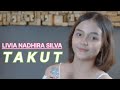 TAKUT VIERRATALE COVER LIRIK LIVIA NADHIRA SILVA