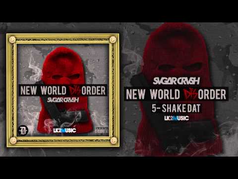 Sugar Crush - Shake Dat (Original Mix)
