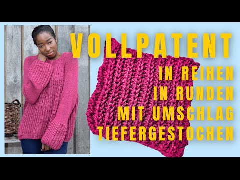 Full patent stitch - in rows or rounds, with yarn overs or deeper stitches