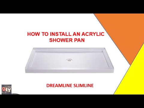 HOW TO INSTALL A SHOWER BASE (DREAMLINE)