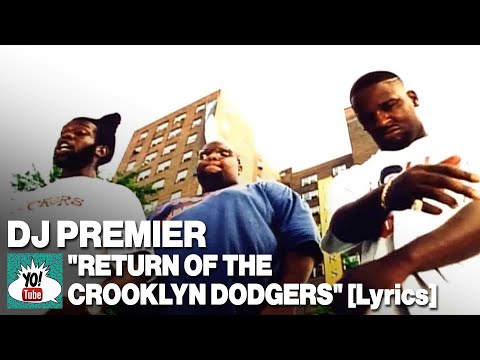 DJ Premier, Chubb Rock, O.C., Jeru Tha Damaja, "Return Of The Crooklyn Dodgers" (lyrics)