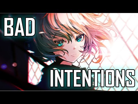 「Nightcore」→ BAD INTENTIONS (Lyrics) by NEONI x NOCTURN