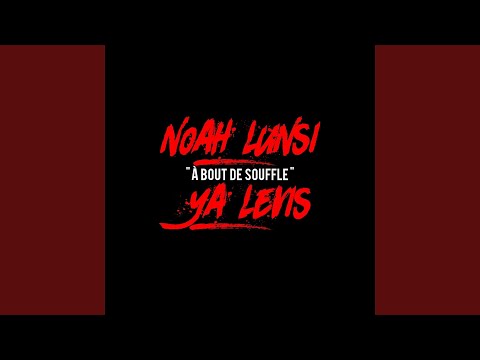 A bout de souffle (feat. Ya Levis)
