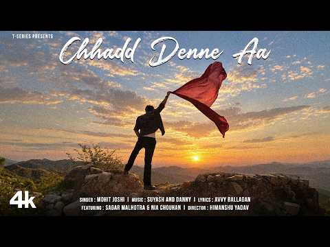 Chhadd Denne Aa (Song)