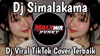 Download lagu DJ SIMALAKAMA | DJ Remix Full Bass Viral TikTok Terbaru 2026 Cover By Malewa Fvnky mp3