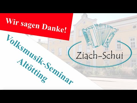 10. Altöttinger Volksmusikseminar - Ziach-Schui - Steirische Harmonika