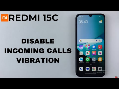 Redmi 15C: How To Disable Vibrations For Incoming Calls