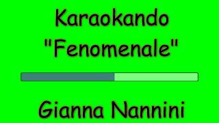 Karaoke Italiano - Fenomenale - Gianna Nannini (Testo)