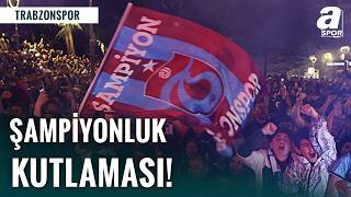 Trabzonspor Şampiyonluk Coşkusu: Şehir Ayakta!