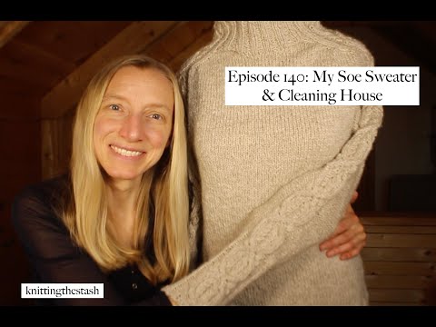 Episode 140: Soe and Cleaning House