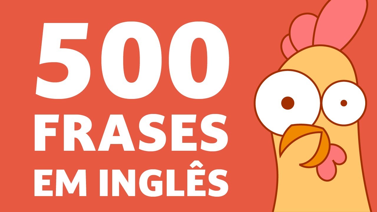 500 FRASES PARA APRENDER INGLÊS - CONVERSAÇÃO (1X PORTUGUÊS e 3X INGLÊS)