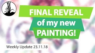 The Final Reveal of my New Painting