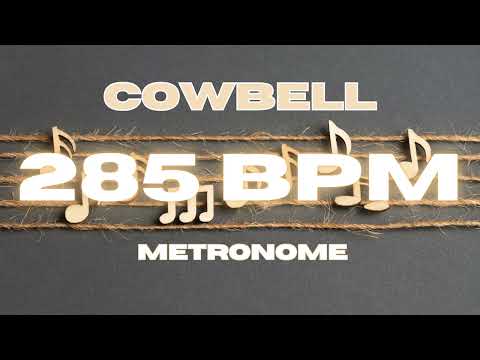 285 BPM - Cowbell Metronome