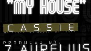 My House | Cassie |  produced by 7 Aurelius