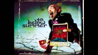 40 Below Summer - Falling Down