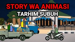 Download lagu Story WA Animasi || Tarhim Subuh #animasi mp3