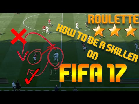 How to be a Skiller In FIFA 17 | Roulette 3 Star Skill Move |