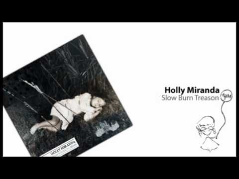 Holly Miranda - Slow Burn Treason