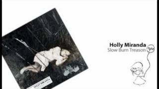 Holly Miranda - Slow Burn Treason