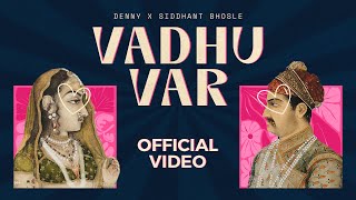 Vadhu Var song artwork