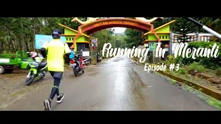 preview picture of video 'RUNNING IN MERANTI EPISODE #3'