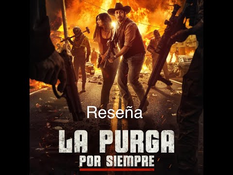 La Purga Por Siempre