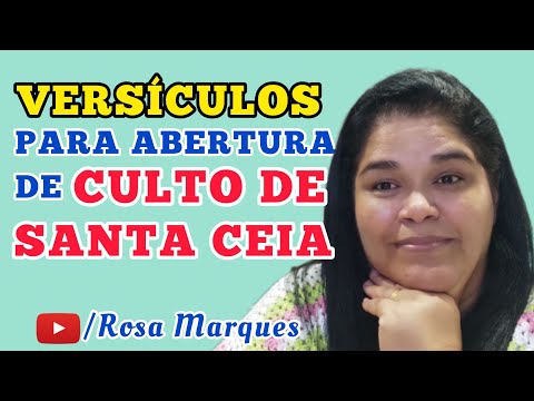 VERSES FOR THE OPENING OF THE HOLY SUPPER SERVICE