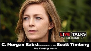 C. Morgan Babst in conversation with Scott Timberg at Live Talks Los Angeles
