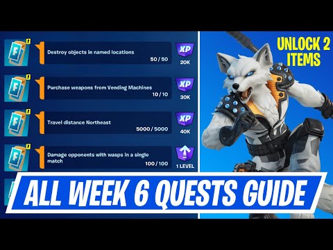 Fortnite Complete Week 6 Quests - How to EASILY Complete Week 6 Quests Challenges Chapter 4 Season 3
