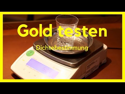 Gold testen durch Dichtebestimmung