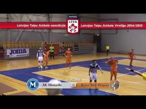 SK Monarhs - Raita - New Project [LTFA Virslīga 2014/15 | Highest Division]