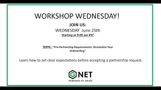 GNET Connect Workshop: Pre-Partnership Requirement