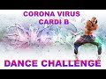 Cardi B Coronavirus Challenge Dance Compilation 2020