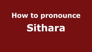 How to pronounce Sithara