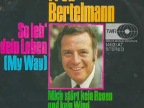 Fred Bertelmann - Mich stört kein Regen und kein Wind (Raindrops Keep Falling On My Head)
