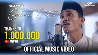 Download lagu GUBUK DERITA - VALDY NYONK mp3 Download lagu GUBUK DERITA - VALDY NYONK mp3