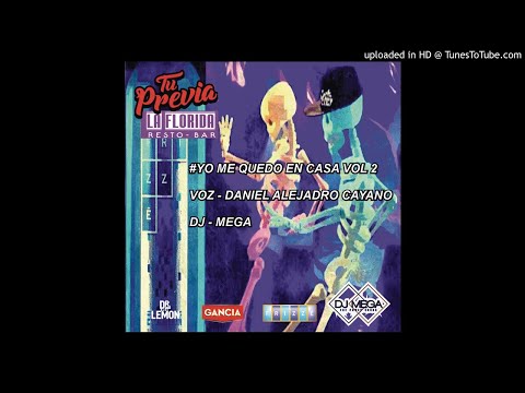 #YOMEQUEDOENCASA VOL 2 DJ MEGA - ALE CAYANO