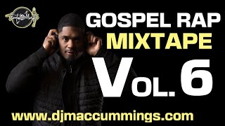 DJ Mac Cummings Holy Hip Hop Mix Volume 6