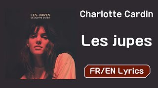 Charlotte Cardin - Les jupes (The skirts) (French/English Lyrics/Paroles)