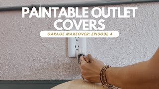 TAYMAC Paintable Outlet Covers - Do They Really Work?! {Garage Makeover Episode 4!}
