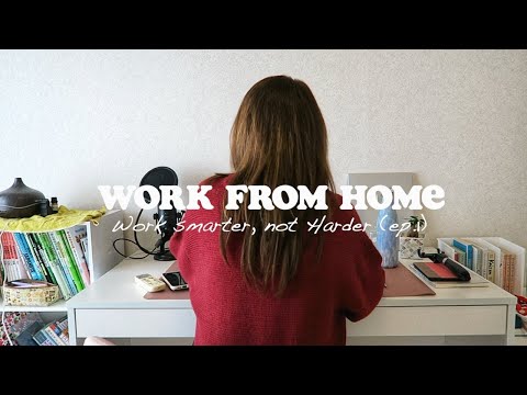 Hard Work Does NOT Equal Success ✨ Days of my Life Working from Home. (Ep. 1)