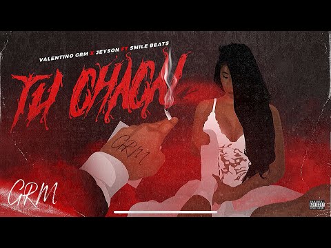 Tu Chacal - Valentino GRM ✘ JEYSON Ft. @SmileBeatss (Audio Oficial)