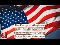 The Pledge of Allegiance and The Star-Spangled Banner with lyrics (United States National Anthem) 4K