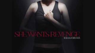 Goth - She Wants Revenge - All Those Moments