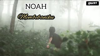Download lagu NOAH - Membebaniku   lirik [ Short ] mp3